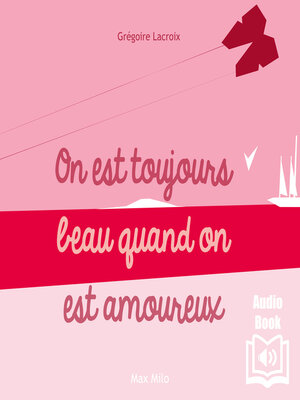 cover image of On est toujours beau quand on est amoureux